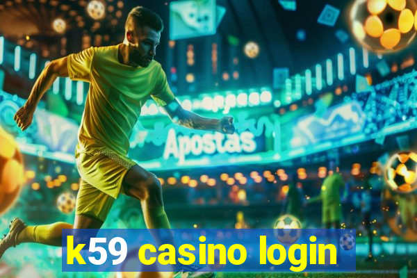 k59 casino login
